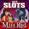 IGT Slots: Miss Red