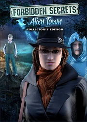 Forbidden Secrets: Alien Town -- Collector's Edition