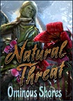 Natural Threat: Ominous Shores