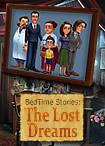 Bedtime Stories: The Lost Dreams