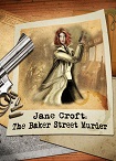 Jane Croft: The Baker Street Murder