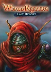 World Keepers: Last Resort