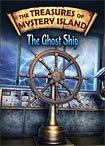 The Treasures of Mystery Island: The Ghost Ship