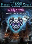 House of 1000 Doors: Family Secrets - Collector&#39;s Edition