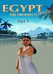 Egypt: The Prophecy - Part 1