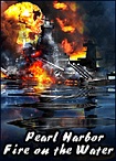 Pearl Harbor: Fire on the Water