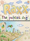 Raxx: The Painted Dog